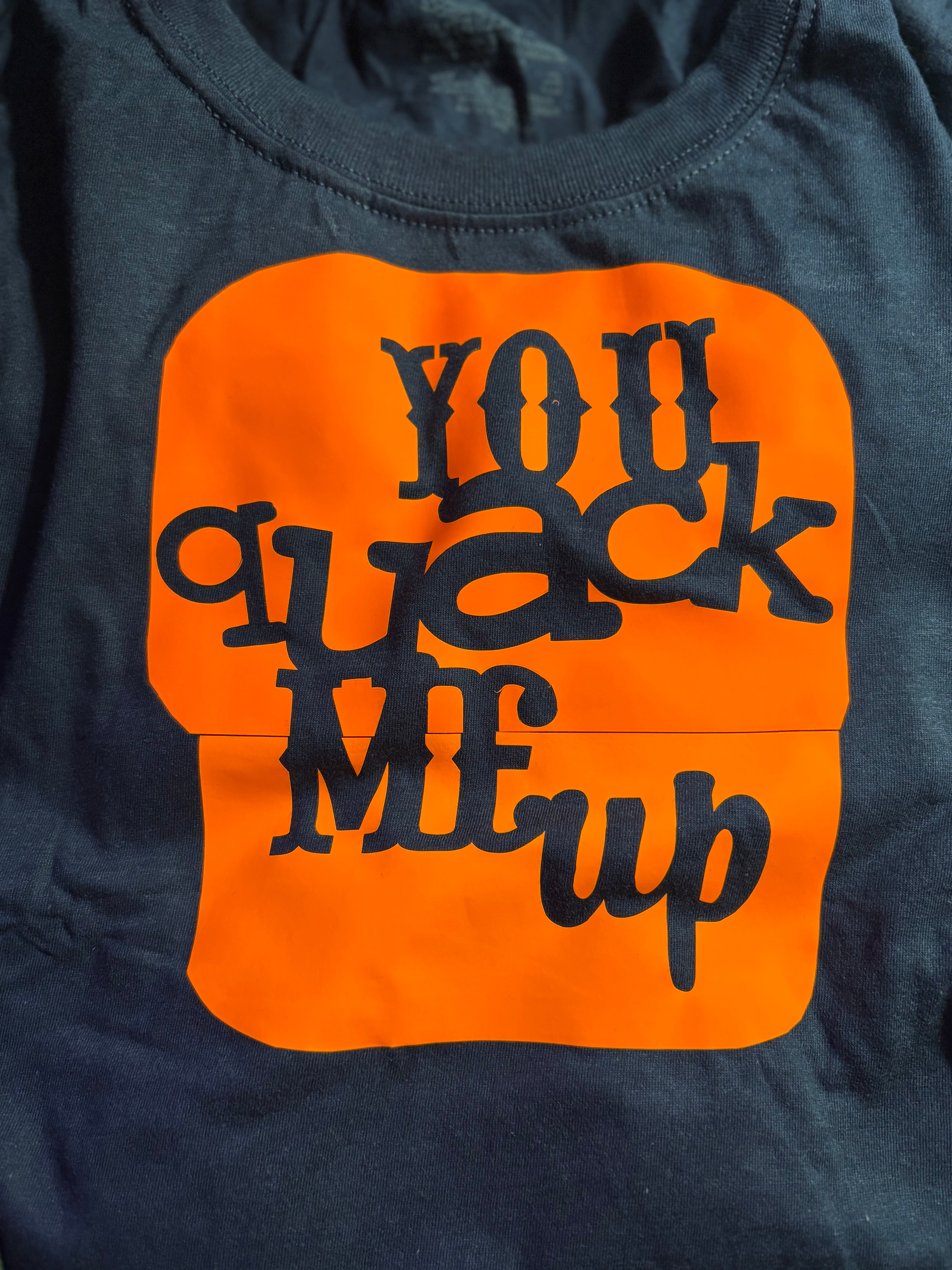 You quack me up t-shirt