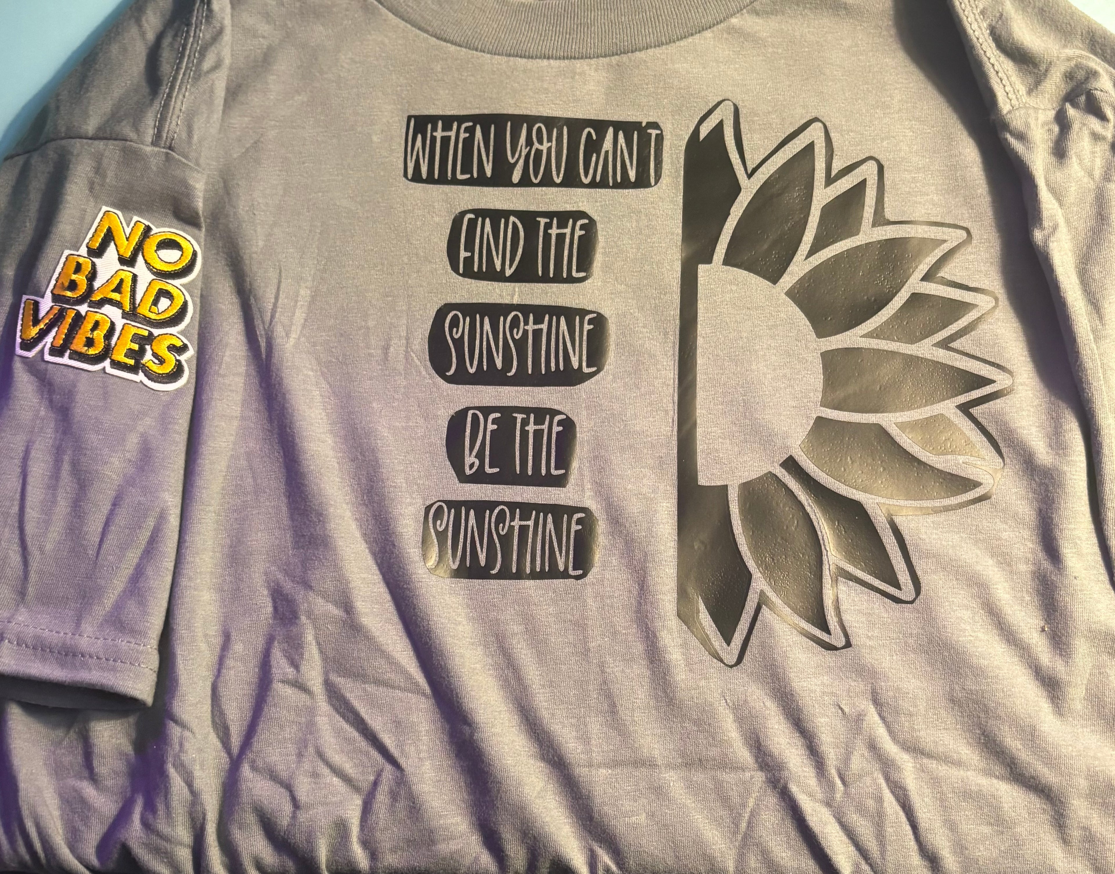 When you can’t find the sunshine tee shirt